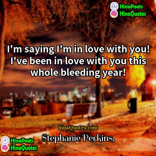 Stephanie Perkins Quotes | I